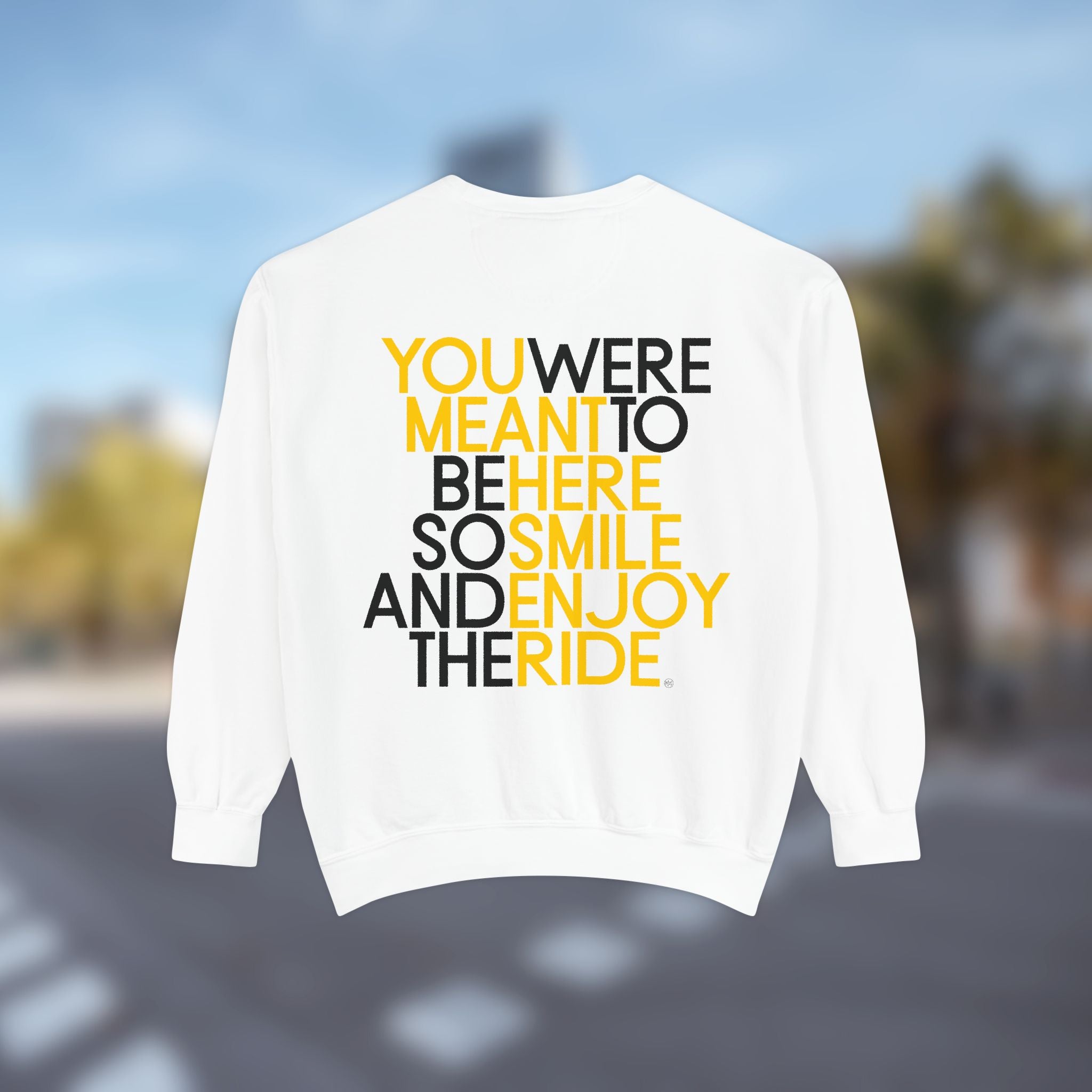 Enjoy The Ride Sweatshirt